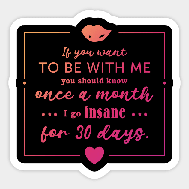 Insane woman funny quote for women's day. Sticker by ArtsByNaty